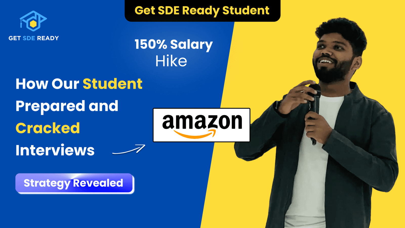 How Soma Shaker Cracked Amazon SDE Interview with 150% Hike | Get SDE Ready Review